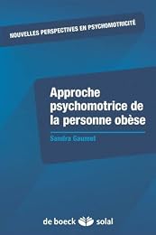 Approche psychomotrice de la personne obèse