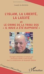 L' islam, la liberté, la laïcité