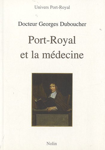 Port-Royal et la médecine