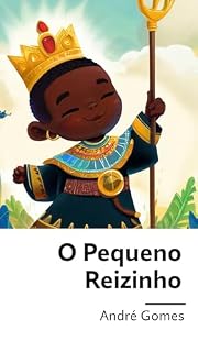Livro O Pequeno Reizinho Africano e seus Amigos