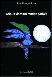 Minuit dans un monde parfait