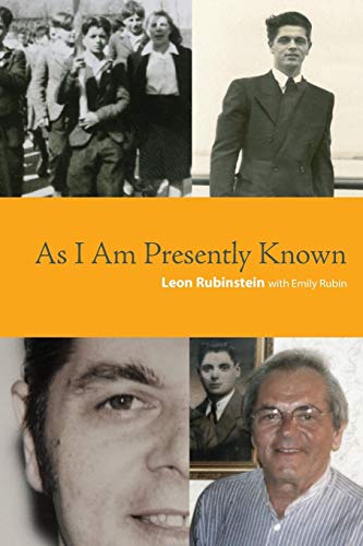 As I Am Presently Known by Leon Rubinstein