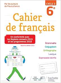 <span>Cahier de français cycle 3 / 6e - éd. 2019  (9782017066651)