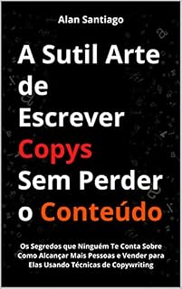 Livro A Sutil Arte de Copys Sem Perder o Conteúdo