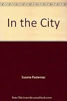 In the city (Beginning literacy) 0590273728 Book Cover