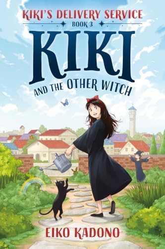 Kiki and the New Magic (Kiki's Delivery Service): Kadono, Eiko