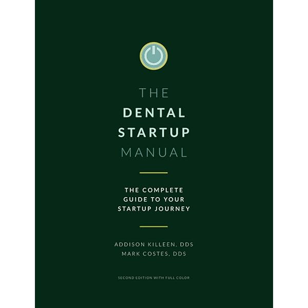 The Complete Dentist Manual: The Essential Guide to Being a