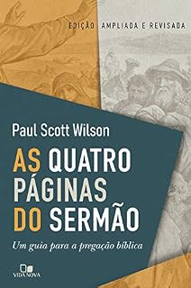 Livro As quatro páginas do sermão: Um guia para a pregação bíblica