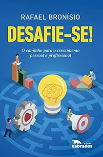 Livro Desafie-se!: O caminho para o crescimento pessoal e profissional