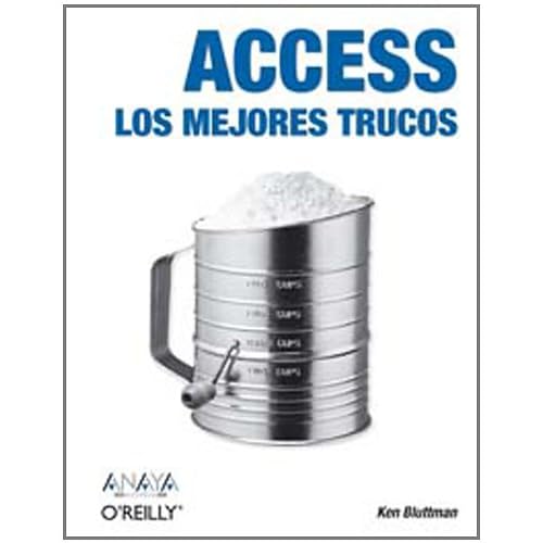 Access. Los mejores trucos (Anaya Multimedia/O´Reilly)