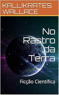 Livro No Rastro da Terra: Ficção Científica (BARNARD Livro 3)