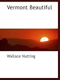 Front cover for the book Vermont Beautiful by Wallace Nutting