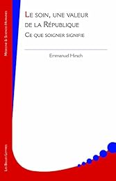 Le  Soin, une valeur de la République