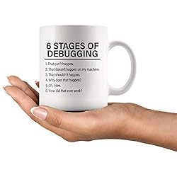 Stages Of Debugging Computer Programmer Gift Funny