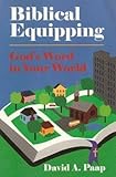 Biblical equipping: God's word in your world