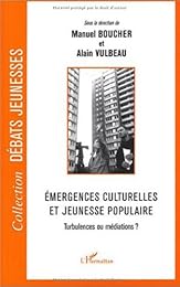 Émergences culturelles et jeunesse populaire
