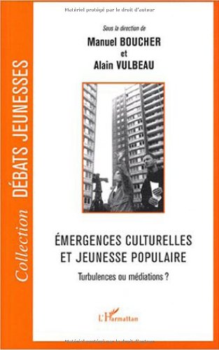 Émergences culturelles et jeunesse populaire
