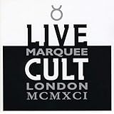 The Cult - Live Marquee London MCMXCI