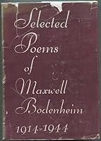 Selected Poems of Maxwell Bodenheim 1914-1944 B000SZ7KH8 Book Cover