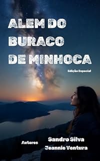 Livro ALÉM DO BURACO DE MINHOCA : Edição Especial