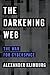 The Darkening Web: The War for Cyberspace