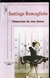 Paperback Memorias De Una Dama By Santiago Roncagliolo (Paperback) Book