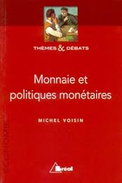 Monnaie et politiques monétaires