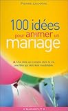 Image de 100 idées pour animer un mariage