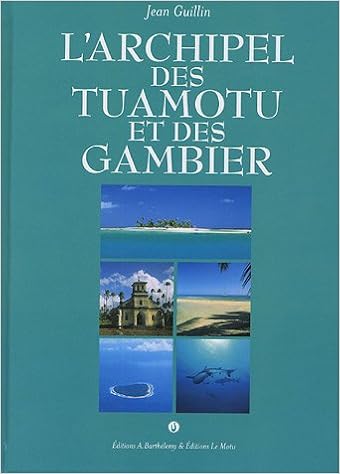 Larchipel Des Tuamotu Et Des Gambier 9782879232041 Amazon - 