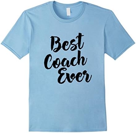 Mens Best Coach Ever Novelty Gift T-Shirt, School Team Coach Tee Large Baby Blue