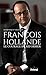 FRANCOIS HOLLANDE, LE COURAGE DE REFORMER (SOCIETE ET ACTUALITE) by 