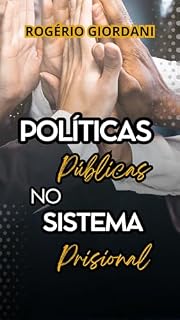 Livro POLÍTICAS PÚBLICAS NO SISTEMA PRISIONAL