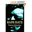 Rape Hate: Sex &amp; Violence in War &amp; Peace