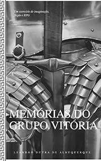 Livro Memórias do Grupo Vitória: Um exercício de imaginação, ficção e RPG