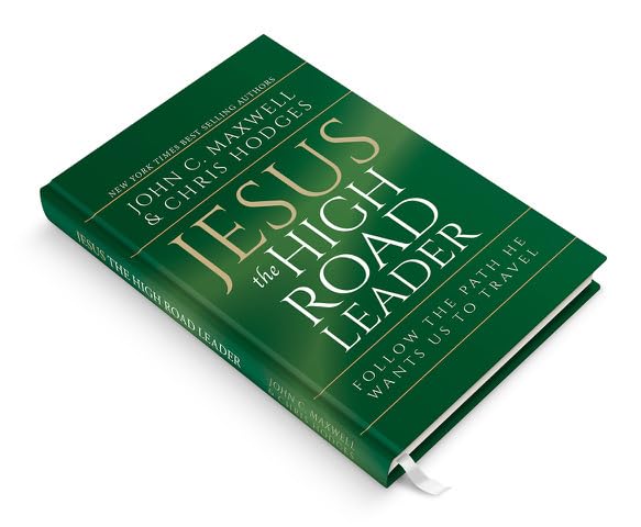 Jesus, The High Road Leader