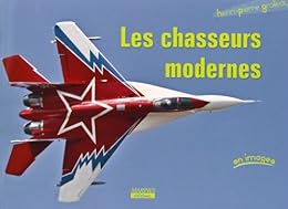 Les  chasseurs modernes