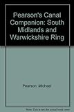 Image de Pearson's Canal Companion: South Midlands and Warwickshire Ring