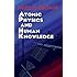 Atomic Physics and Human Knowledge (Dover Books on Physics)