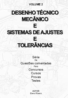 Livro Volume 2 - Desenho Técnico Mecânico E Sistemas De Ajuste E Tolerâncias