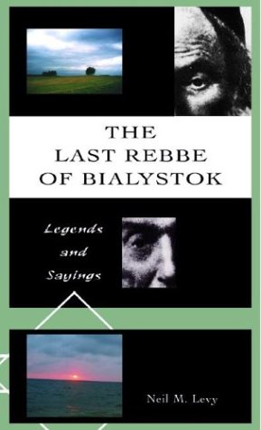 The Last Rebbe of Bialystok