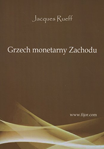 Grzech monetarny Zachodu