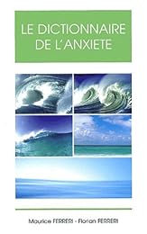 Le  dictionnaire de l'anxiété