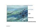 Image de Rainer Fetting: Los Angeles Surfscapes