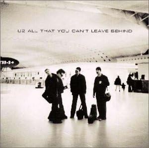 U2『All That You Can't Leave Behind』