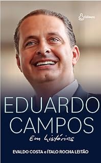 Livro Eduardo Campos em histórias