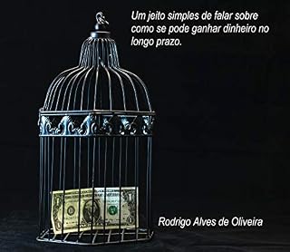 Livro Um jeito simples de falar sobre como se pode ganhar dinheiro no Longo prazo (01 Livro 1)