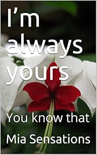 Livro I’m always yours: You know that