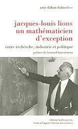 Jacques-Louis Lions, un mathématicien d'exception