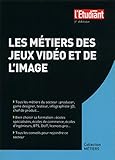 Les métiers des jeux vidéo et de l'image by