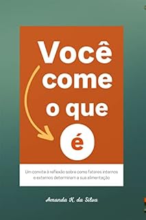 Livro Você Come O Que É